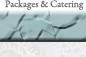 Packages & Catering